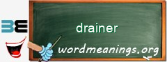 WordMeaning blackboard for drainer